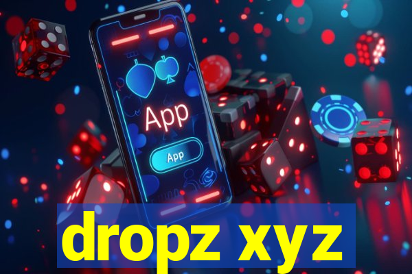 dropz xyz