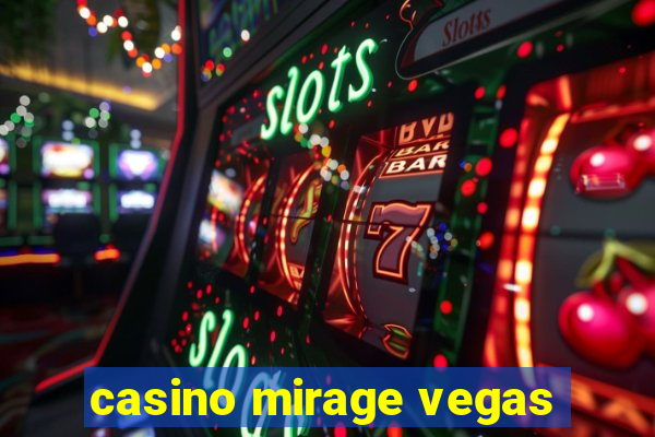 casino mirage vegas