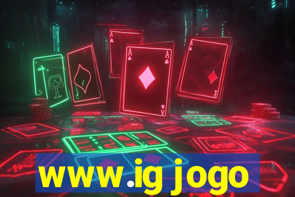 www.ig jogo