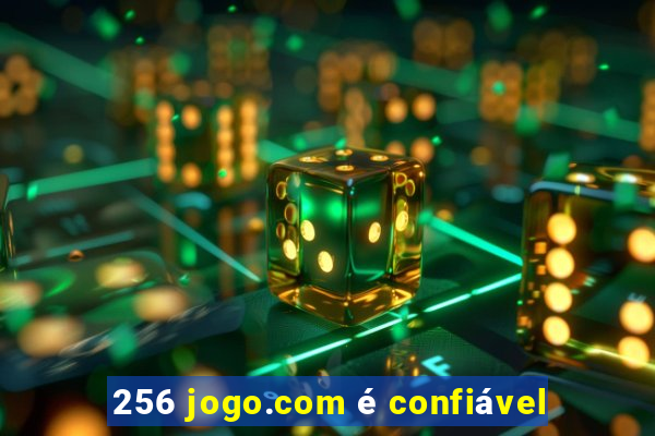 256 jogo.com é confiável