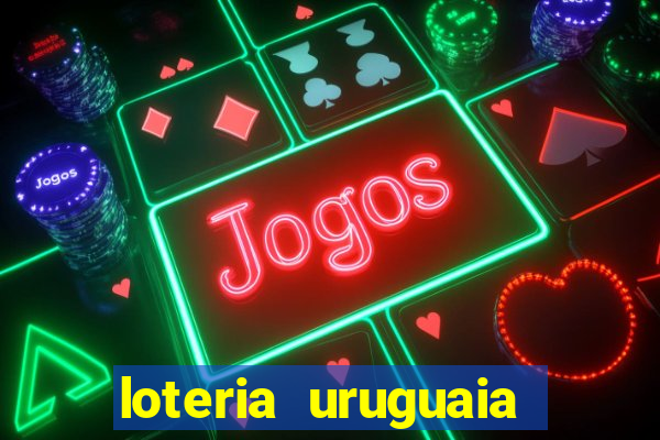 loteria uruguaia das 21 horas