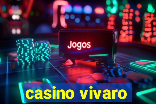 casino vivaro