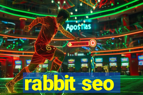 rabbit seo