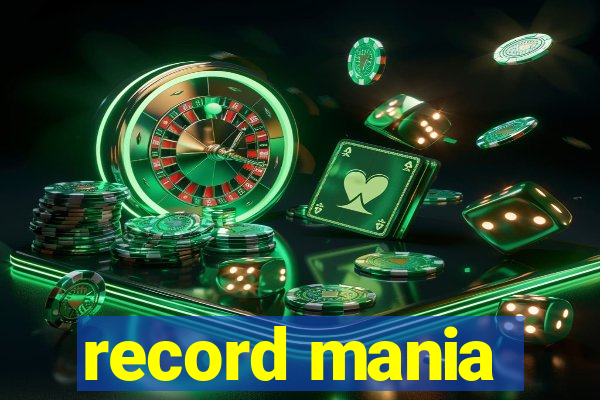 record mania