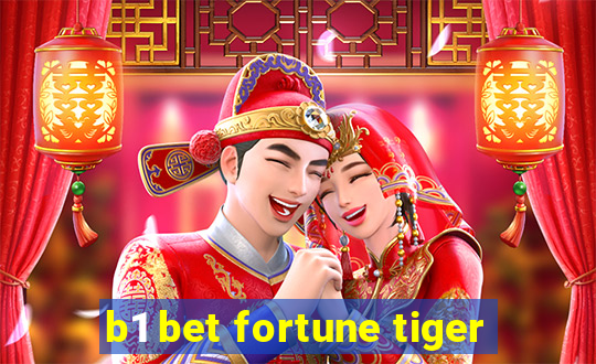 b1 bet fortune tiger