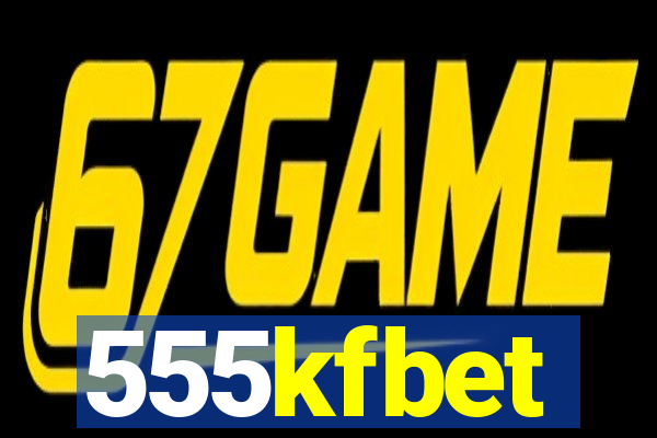 555kfbet