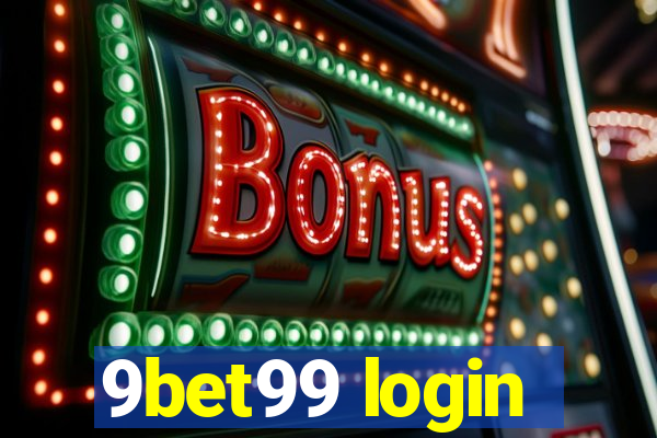 9bet99 login