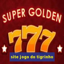 site jogo do tigrinho