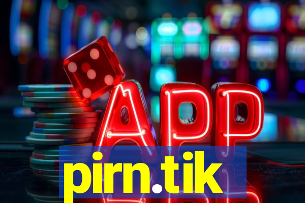 pirn.tik