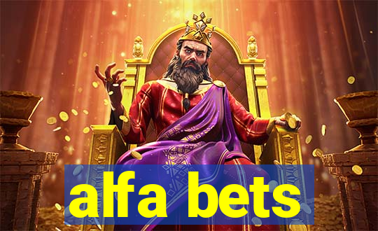 alfa bets