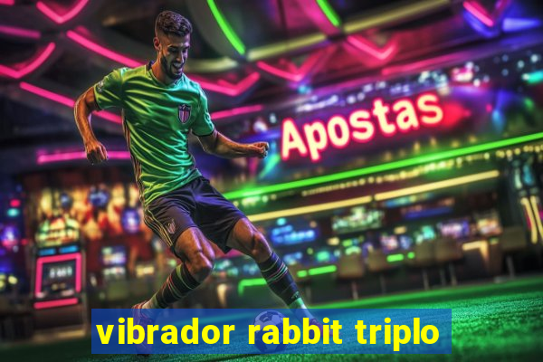 vibrador rabbit triplo