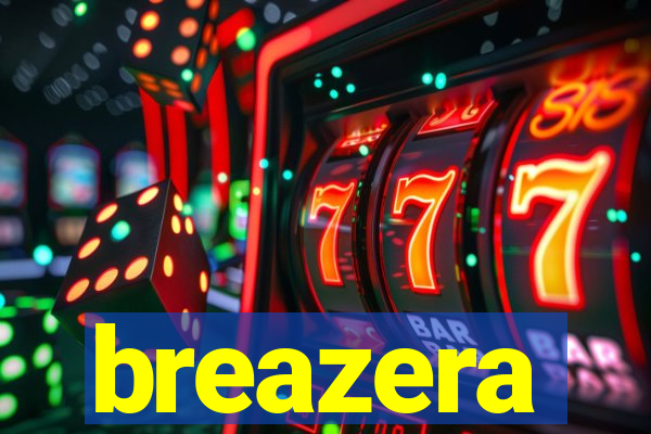 breazera