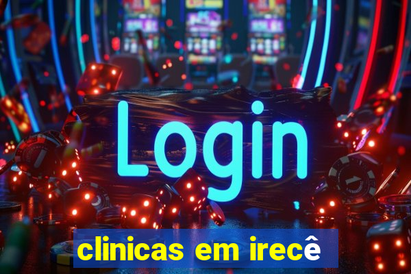 clinicas em irecê