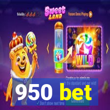 950 bet