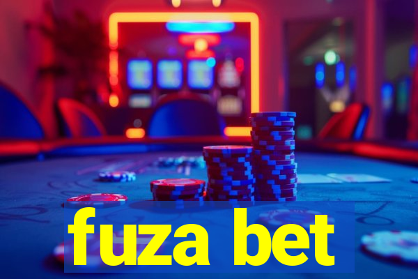 fuza bet