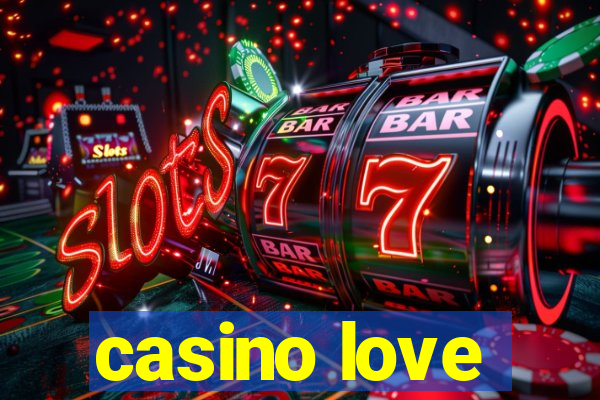 casino love