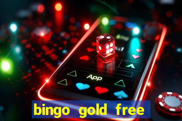 bingo gold free fire app