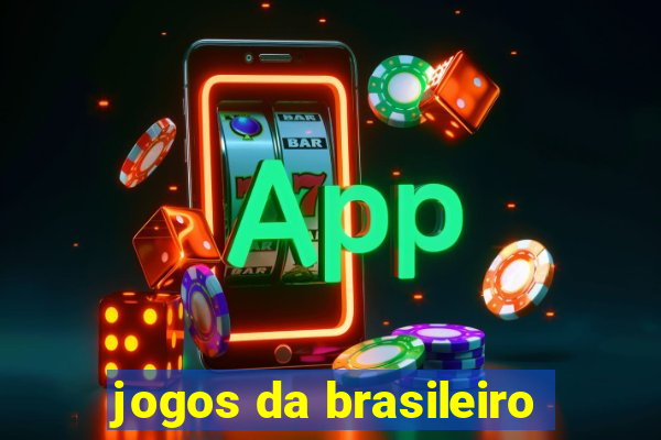 jogos da brasileiro