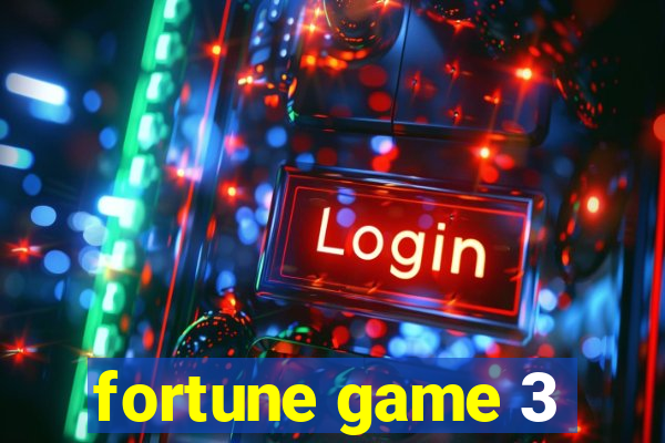 fortune game 3