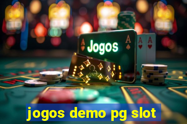 jogos demo pg slot