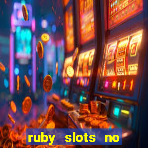 ruby slots no deposit bonus