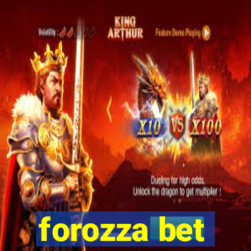 forozza bet