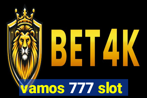 vamos 777 slot