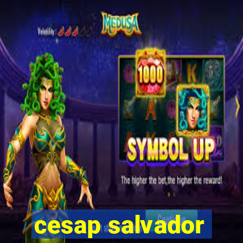 cesap salvador