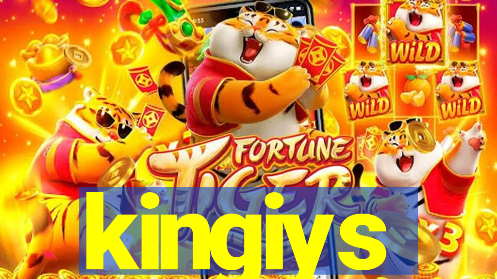 kingiys