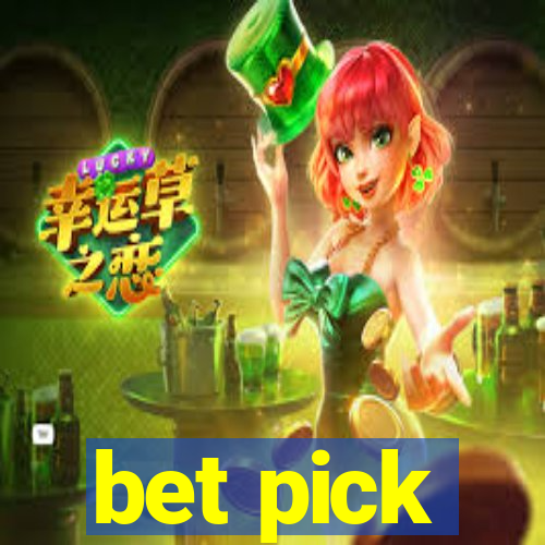 bet pick