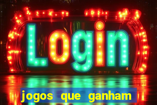 jogos que ganham dinheiro de verdade gratis