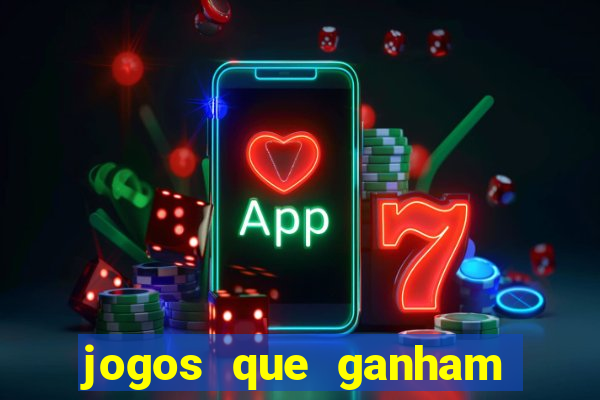 jogos que ganham dinheiro de verdade gratis