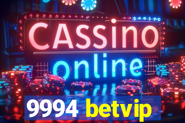 9994 betvip