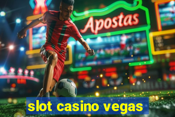 slot casino vegas