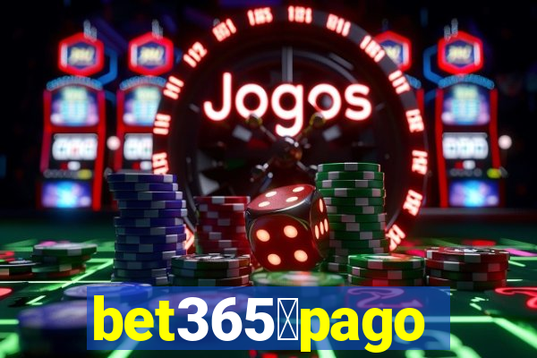 bet365茅pago