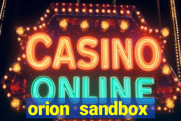 orion sandbox enhanced jogos 360