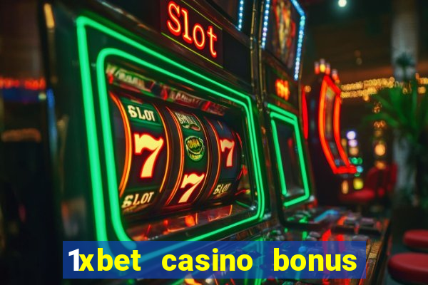 1xbet casino bonus ohne einzahlung