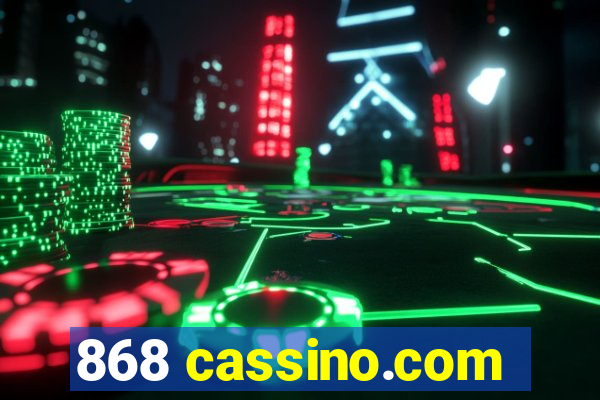 868 cassino.com