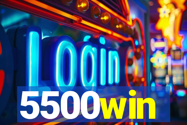 5500win