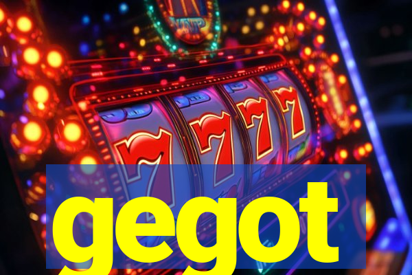 gegot