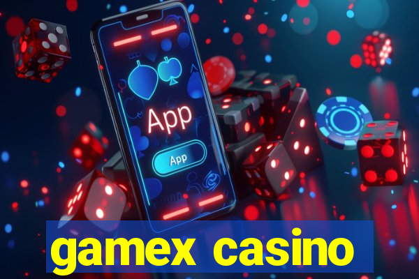 gamex casino