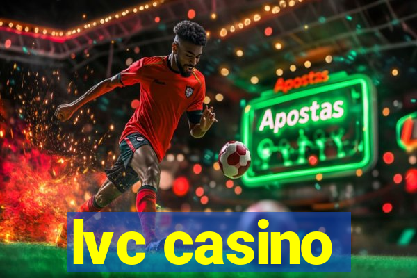 lvc casino