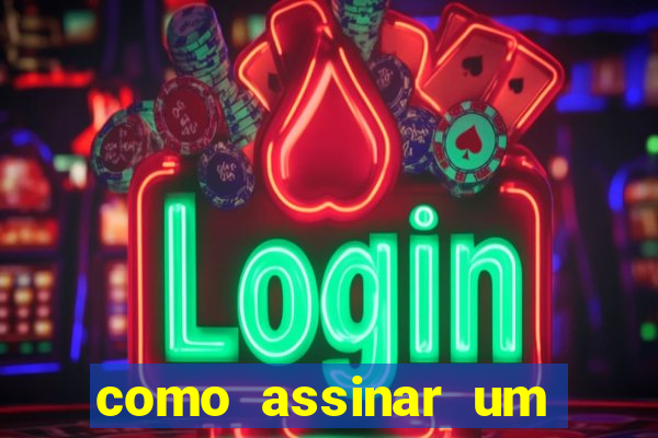 como assinar um jogo no premiere