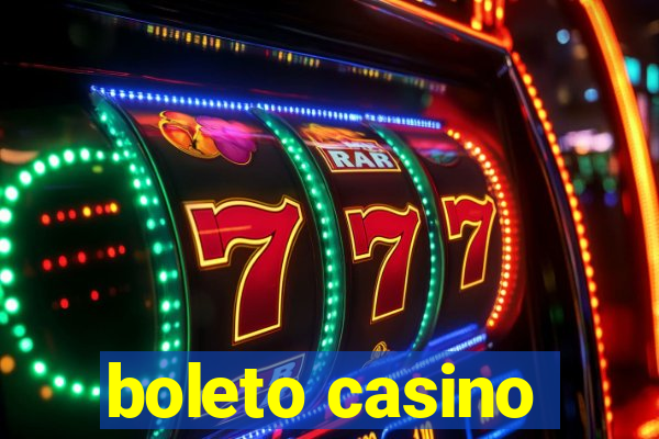 boleto casino