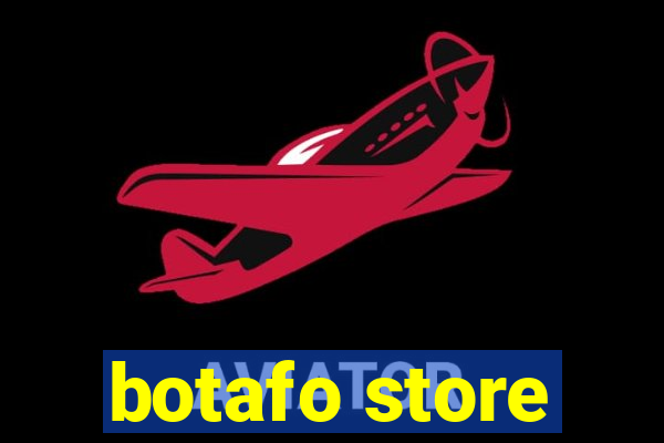 botafo store