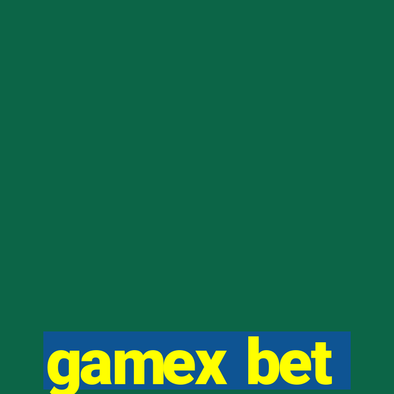 gamex bet