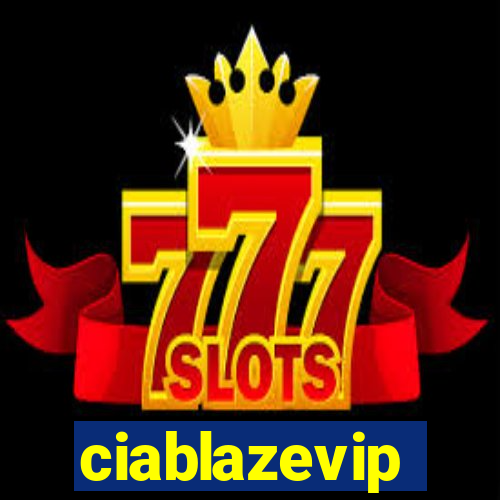 ciablazevip