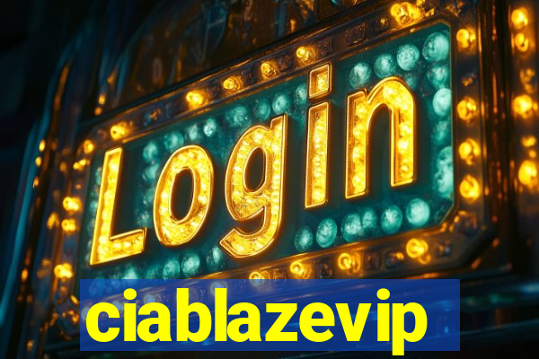 ciablazevip