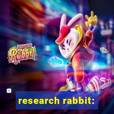 research rabbit: