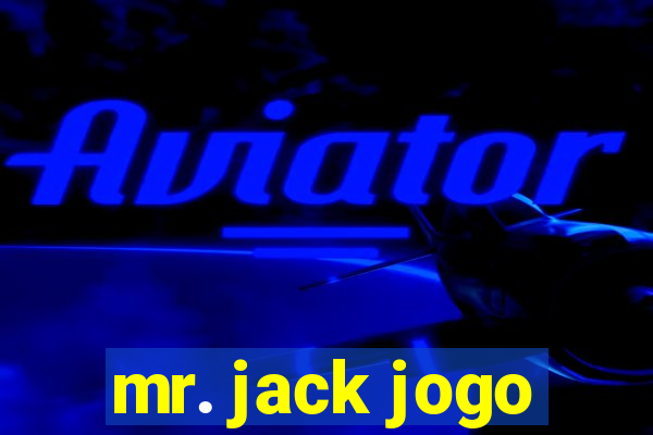 mr. jack jogo